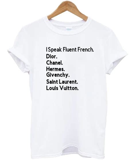 I Speak Fluent French T Shirt 